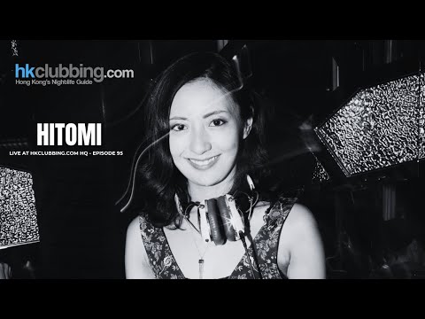 Hitomi live at hkclubbing.com HQ - Episode 95