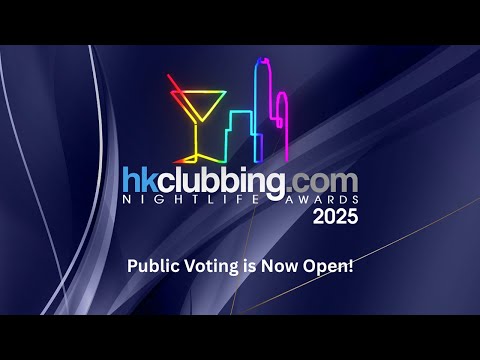 Public Voting (First Round) Open - The Hong Kong Nightlife Awards 2025